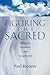 Figuring the Sacred: Religi...