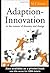 Adaption-Innovation: In the Context of Diversity and Change