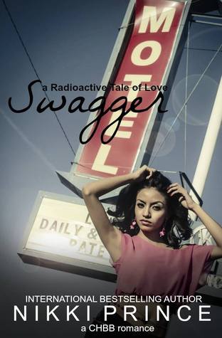 Swagger (Radioactive Tales of Love, #1)
