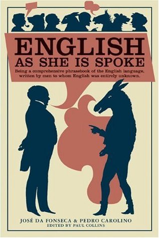 English as She Is Spoke (Paperback)