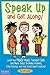 Speak Up and Get Along!: Le...