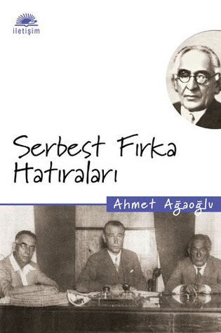 Serbest Fırka Hatıraları (Paperback)
