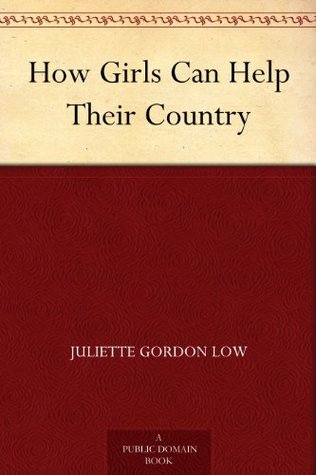 How Girls Can Help Their Country (Kindle Edition)