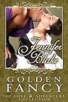 Golden Fancy by Jennifer Blake Golden Fancy by Jennifer Blake