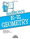 E-Z Geometry (Barron's Easy Way) E-Z Geometry (Barron's Easy Way)