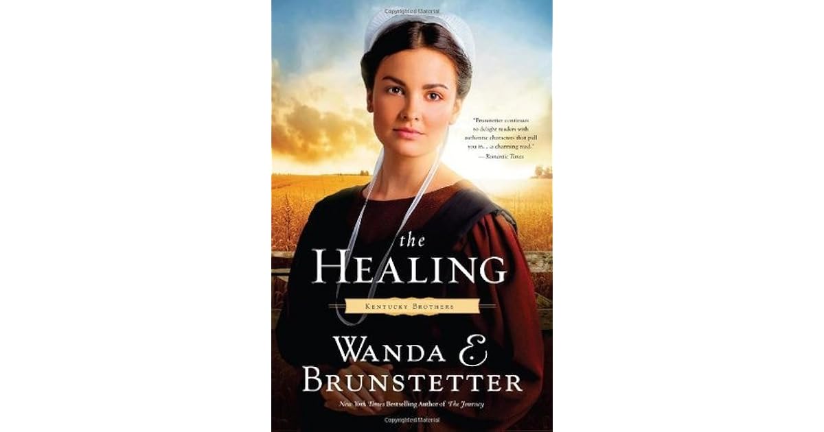 The Healing Kentucky Brothers 2 By Wanda E Brunstetter