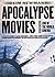 Apocalypse Movies: End of t...