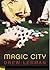 Magic City