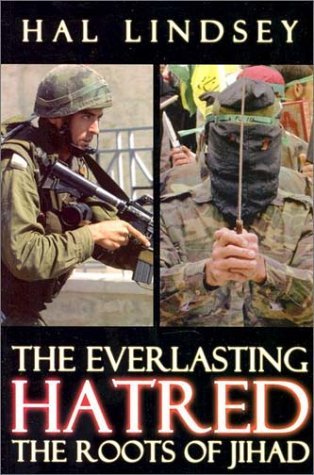 The Everlasting Hatred: The Roots of Jihad (Paperback)
