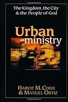 Urban Ministry: The Kingdom, the City & the People of God