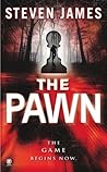 The Pawn by Steven James The Pawn by Steven James