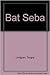 Bat Seba (Swedish Edition)