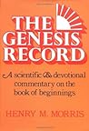 The Genesis Record by Henry M. Morris