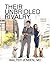 Their Unbridled Rivalry (The Valerie Goldin Series Book 1)