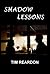 Shadow Lessons