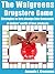 The Walgreens Drugstore Game: Strategies to Turn Pocket Change into Thousands of Dollars' Worth of Free Products (The Drugstore Game Book 2)