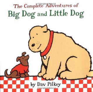 The Complete Adventures of Big Dog and Little Dog (Hardcover)