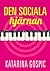 Den sociala hjärnan by Katarina Gospic