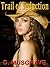 Trail of Seduction by D. Musgrave