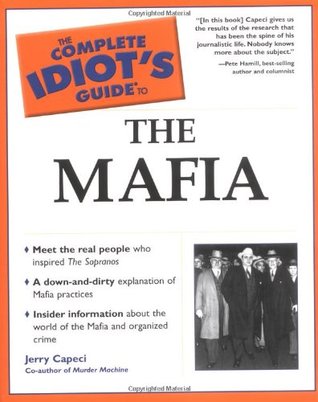 The Complete Idiot's Guide to the Mafia (Paperback)