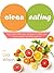Clean Eating: Easy And Deli...