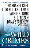 Wild Crimes by Dana Stabenow