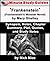 30-Minute Study Guide: "Frankenstein" (Frankenstein's Monster Novel) by Mary Shelley Synopsis, Notes, Chapter Summary, Plot, Quotes, and Study Notes