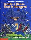 Inside a House That Is Haunted: A Rebus Read-along Story