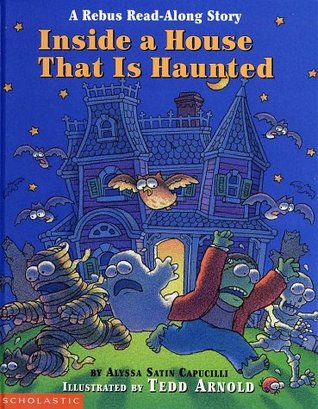 Inside a House That Is Haunted: A Rebus Read-along Story (Hardcover)