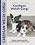 Cardigan Welsh Corgi (Comprehensive Owner's Guide)