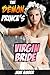 The Demon Prince's Virgin Bride (m/f Tentacle Erotica) (Hell's Sacrifice Book 1)