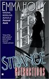 Strange Attractions by Emma Holly