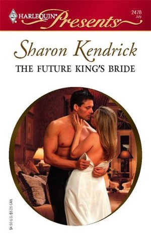 The Future King's Bride (The Royal House of Cacciatore #3)