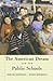 The American Dream and the Public Schools by Jennifer L. Hochschild