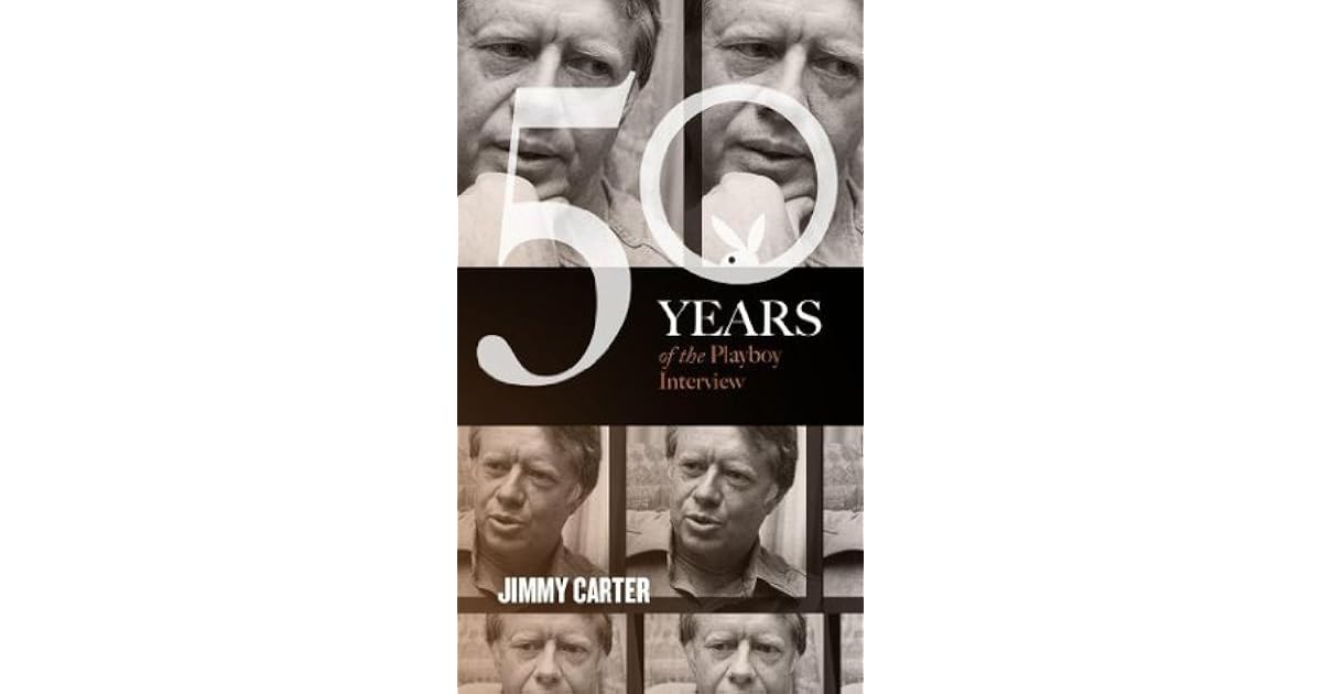 Jimmy Carter The Playboy Interview by Playboy Magazine
