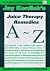 Juice Therapy Remedies A to Z