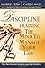 DISCIPLINE : TRAINING THE M...