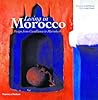 Living in Morocco: Design from Casablanca to Marrakesh