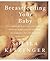 Breastfeeding Your Baby: Re...