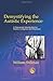 Demystifying the Autistic Experience by William Stillman