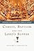 Christ, Baptism and the Lor...
