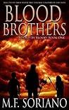 Blood Brothers by M.F. Soriano