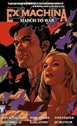 Ex Machina, Vol. 4: March to War