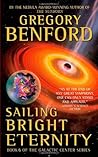 Sailing Bright Eternity (Galactic Center, #6)