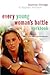 Every Young Woman's Battle Workbook by Shannon Ethridge