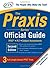 The Praxis Series Official Guide