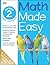 Math Made Easy: Second Grade Workbook