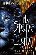 The Stone Light (Dark Reflections, #2)