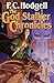 The God Stalker Chronicles (Kencyrath, #1-2)