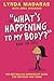 The "What's Happening to My Body" Book for Girls, Revised Thi... by Lynda Madaras